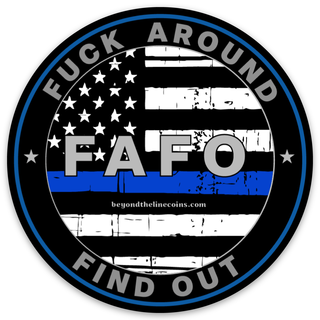 FAFO Sticker - Custom Challenge Coins from Beyond The Line