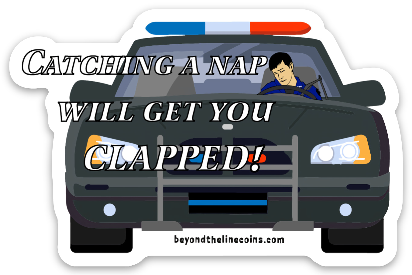Don't Get Clapped Napping Sticker | Best Don't Get Clapped Napping ...