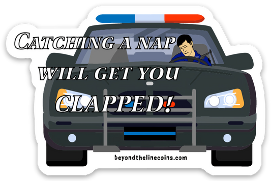 Don't Get Clapped Napping Sticker