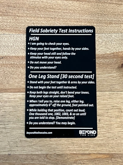 Standard Field Sobriety Test Instructions Card - Custom Challenge Coins from Beyond The Line 