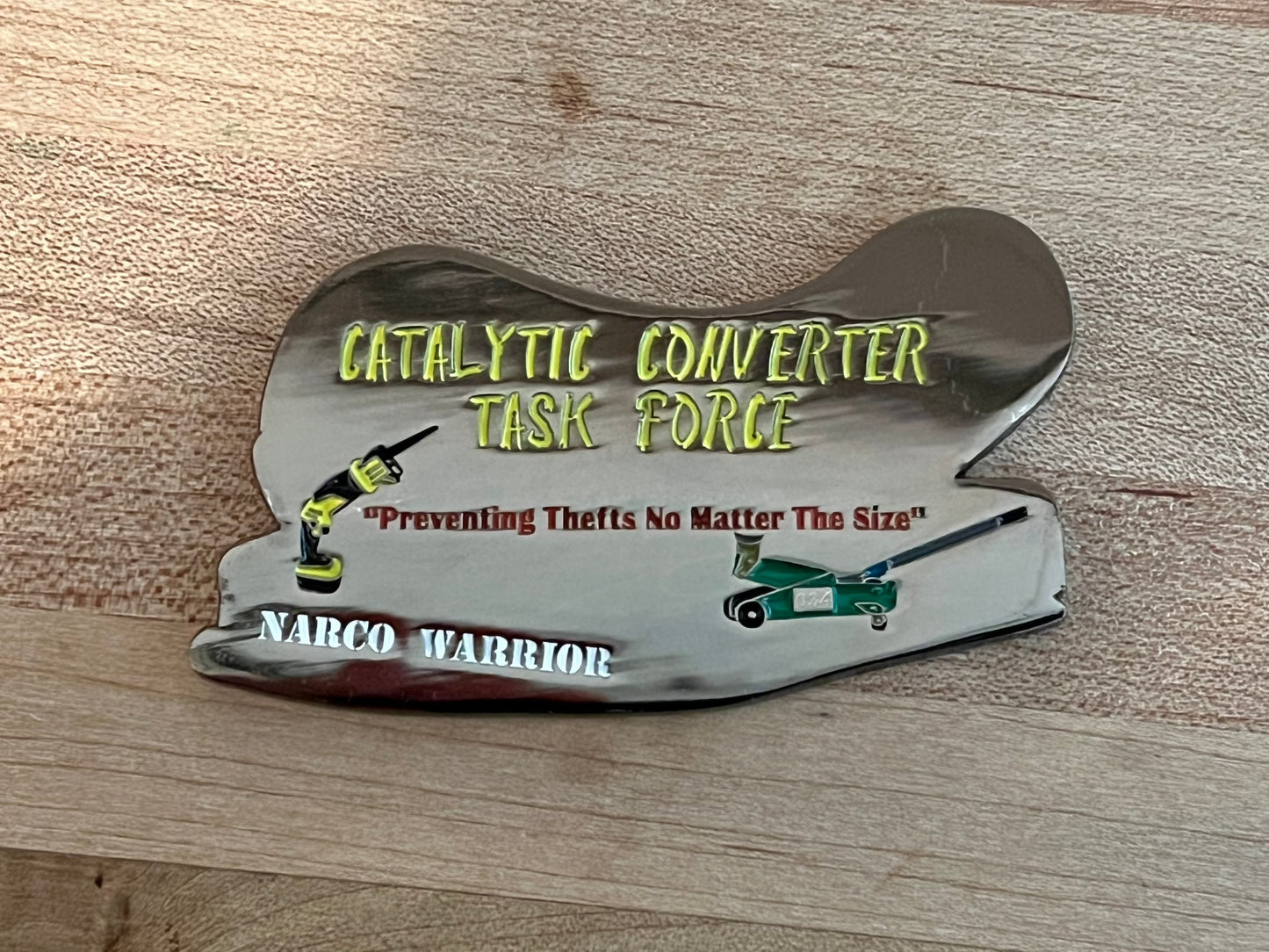 CATALYTIC CONVERTER THEFT TASK FORCE - Narco Warrior - Custom Challenge Coins from Beyond The Line 